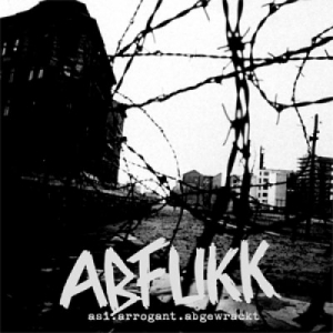 Abfukk - Asi, arrogant, abgewrackt LP