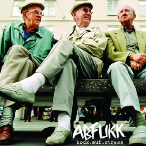 Abfukk - Bock auf Stress LP
