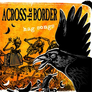 Across the Border - Hag songs CD