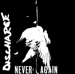 Discharge - Never again Aufnäher