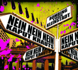 Kaput Krauts / Nein Nein Nein Bombing your Kleinstadt Split-CD