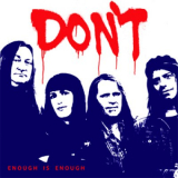 Don`t - Enough is enough 7